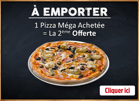 2 PIZZAS MEGA ACHETEES = LA 3EME A 2 EURO